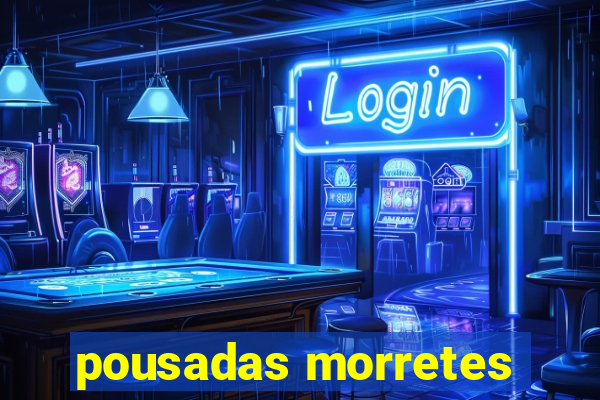 pousadas morretes